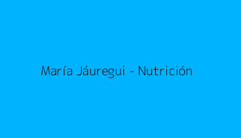 María Jáuregui - Nutrición